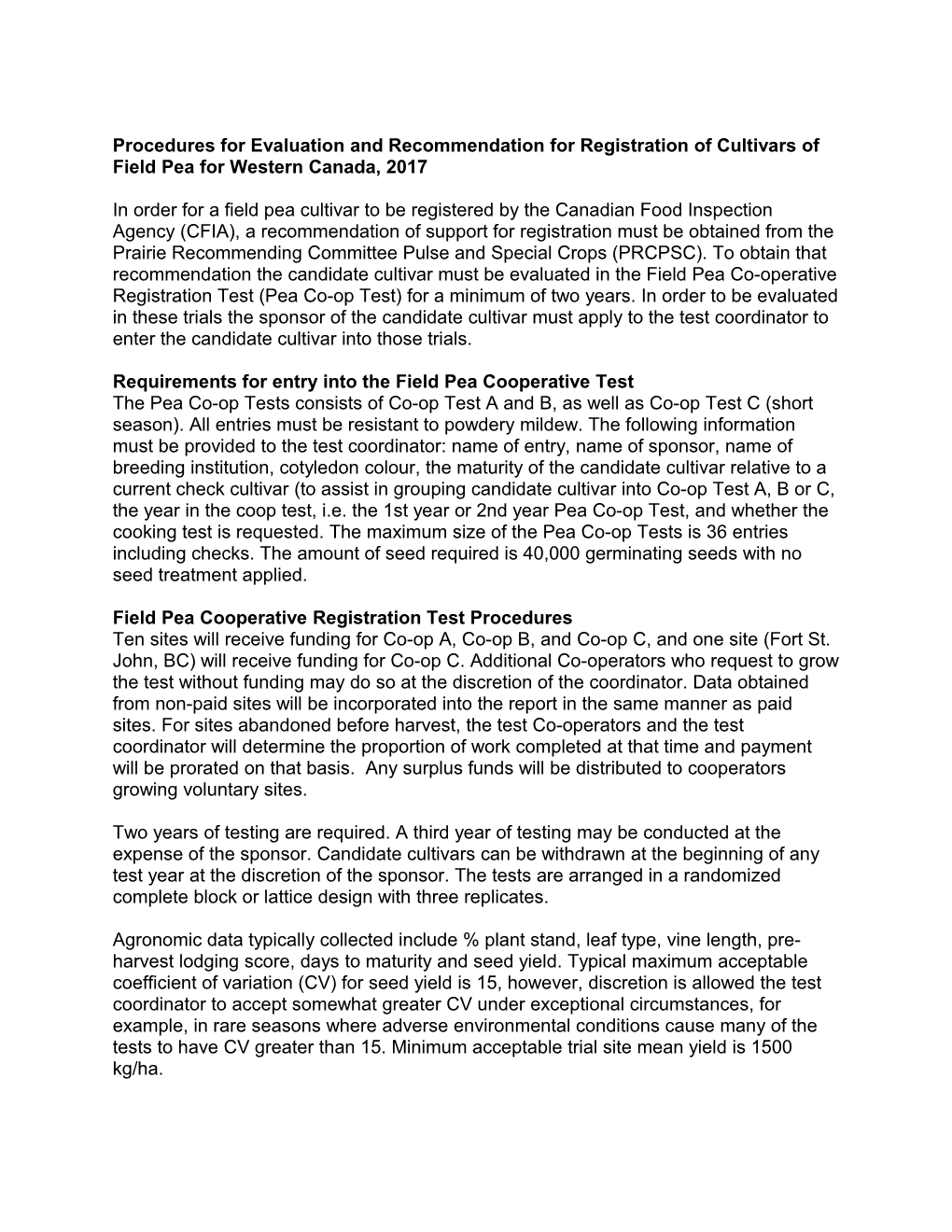 Requirements for Entry Into the Field Pea Cooperative Test