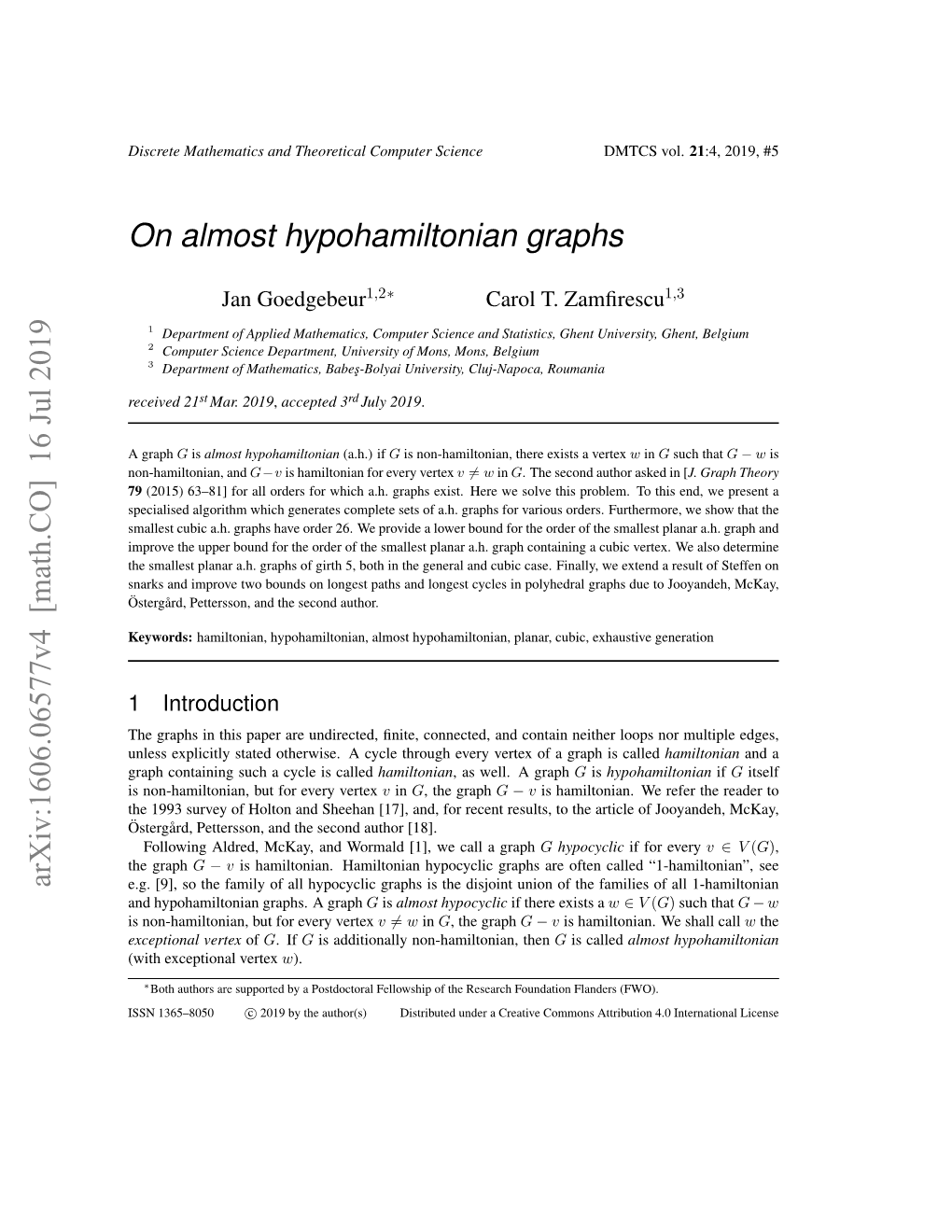 On Almost Hypohamiltonian Graphs Arxiv:1606.06577V4 [Math.CO] 16
