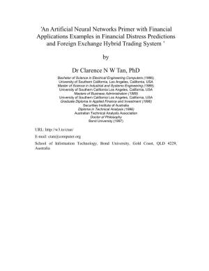An Artificial Neural Networks Primer with Financial Applications Examples in Financial Distress Predictions and Foreign Exchange Hybrid Trading System ’