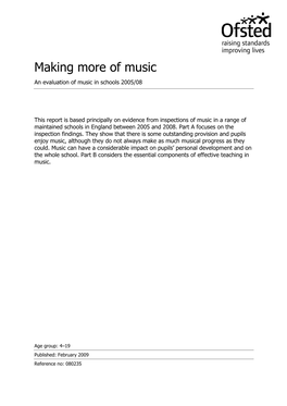 Making More of Music an Evaluation of Music in Schools 2005/08