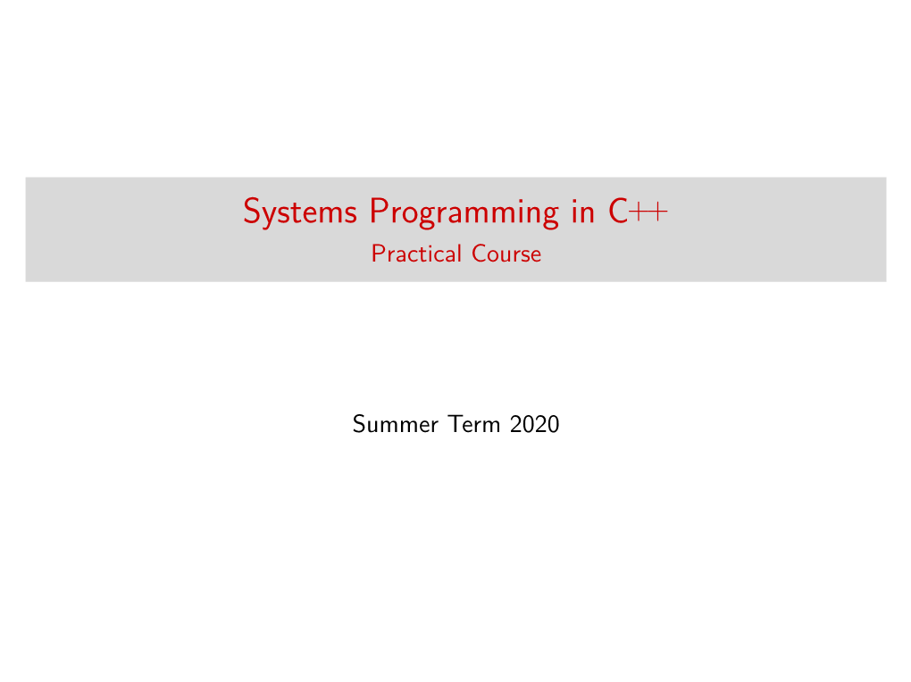 Systems Programming in C++ Practical Course