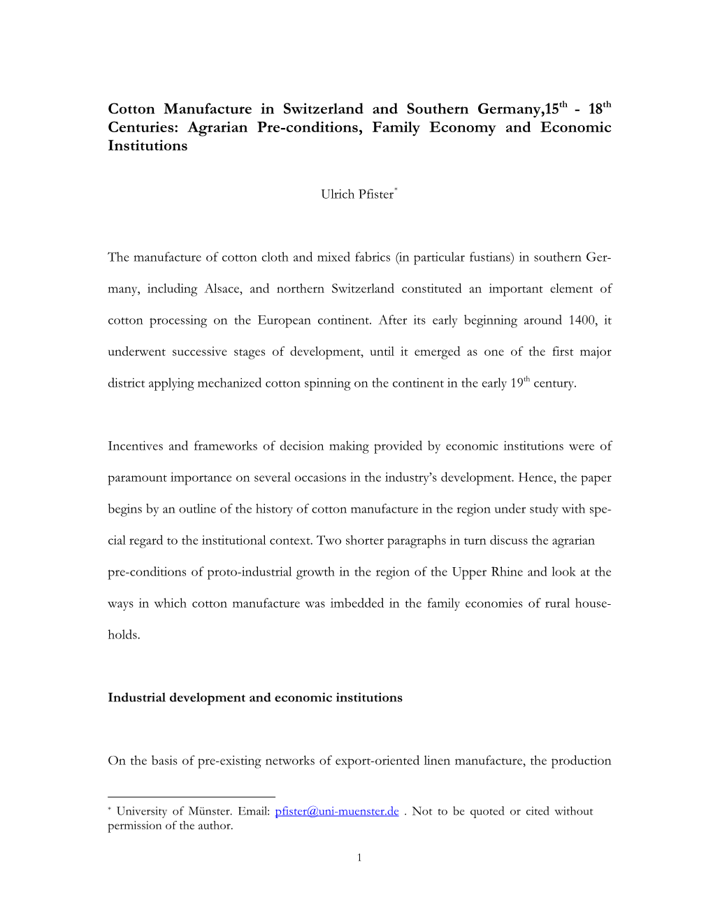 Cotton Manufacture in Switzerland and Southern Germany,15Th - 18Th Centuries: Agrarian Pre-Conditions, Family Economy and Economic Institutions