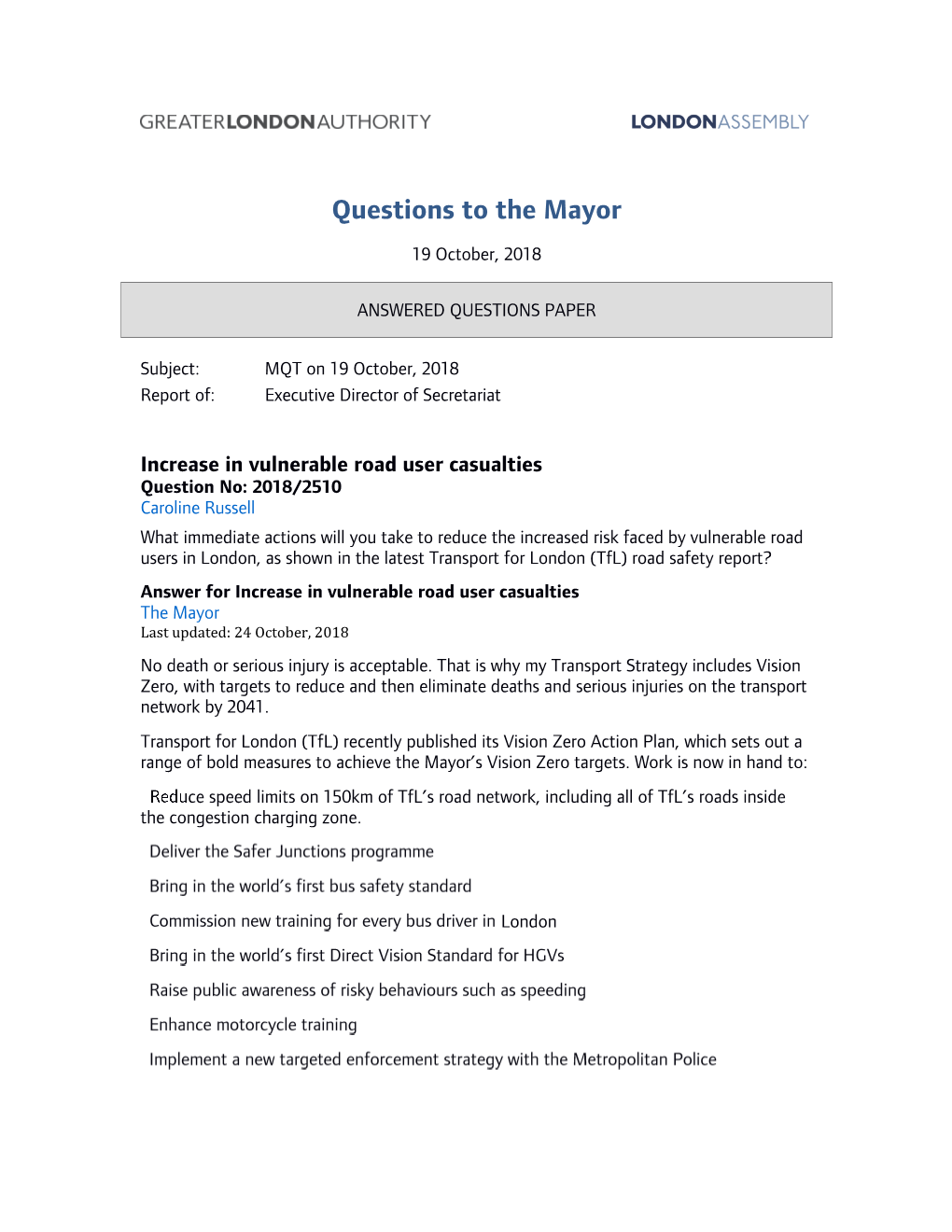 Minutes of Meetings? Answer for London Crime Reduction Board (2) the Mayor Last Updated: 24 October, 2018 Officers Are Drafting a Response