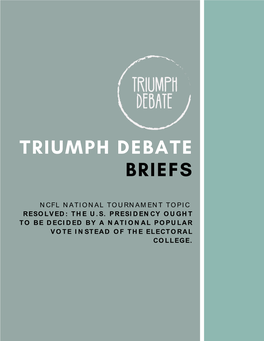Triumph Debate Lincoln Douglas Brief – Ncfl Topic 2021