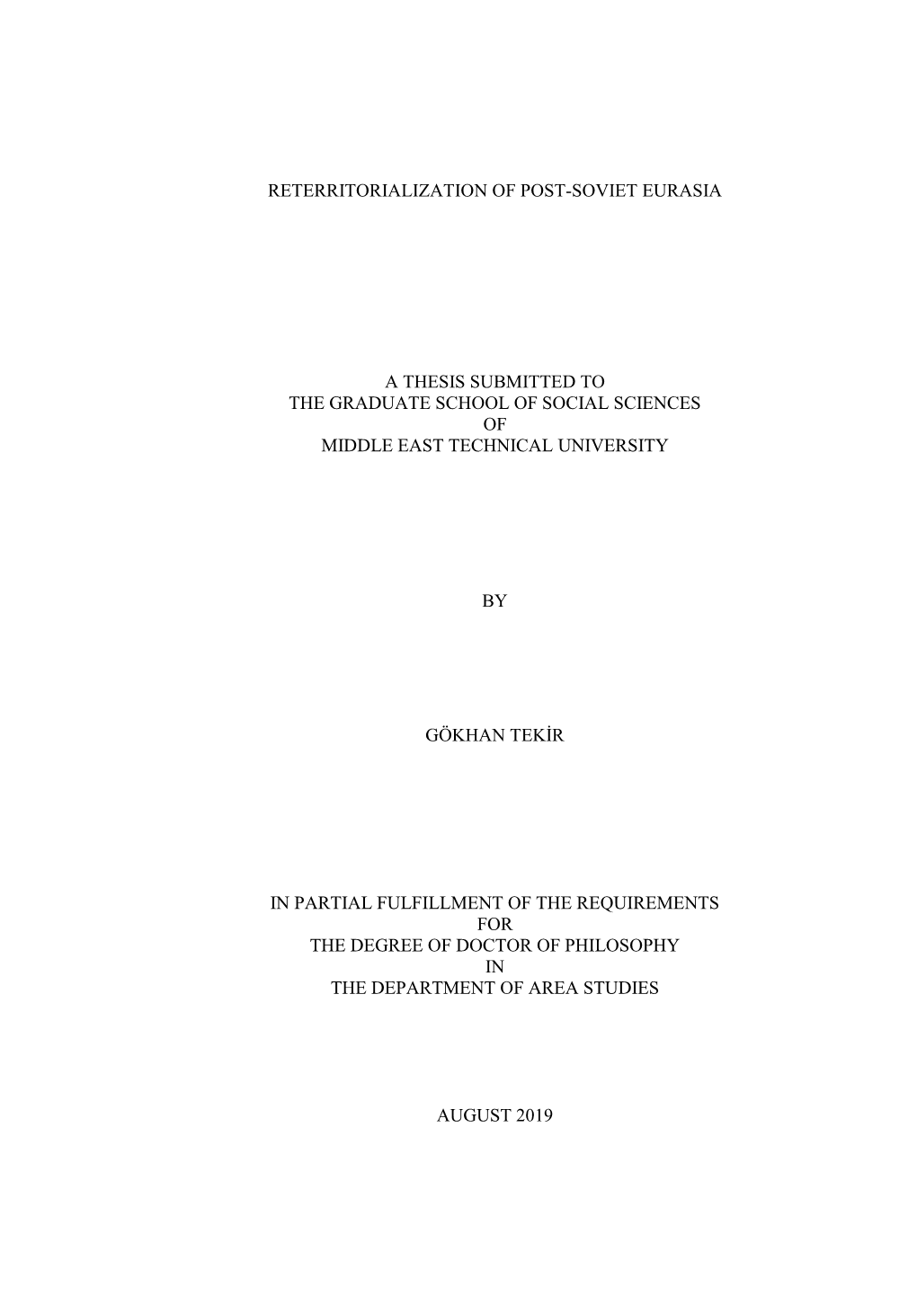 Reterritorialization of Post-Soviet Eurasia a Thesis