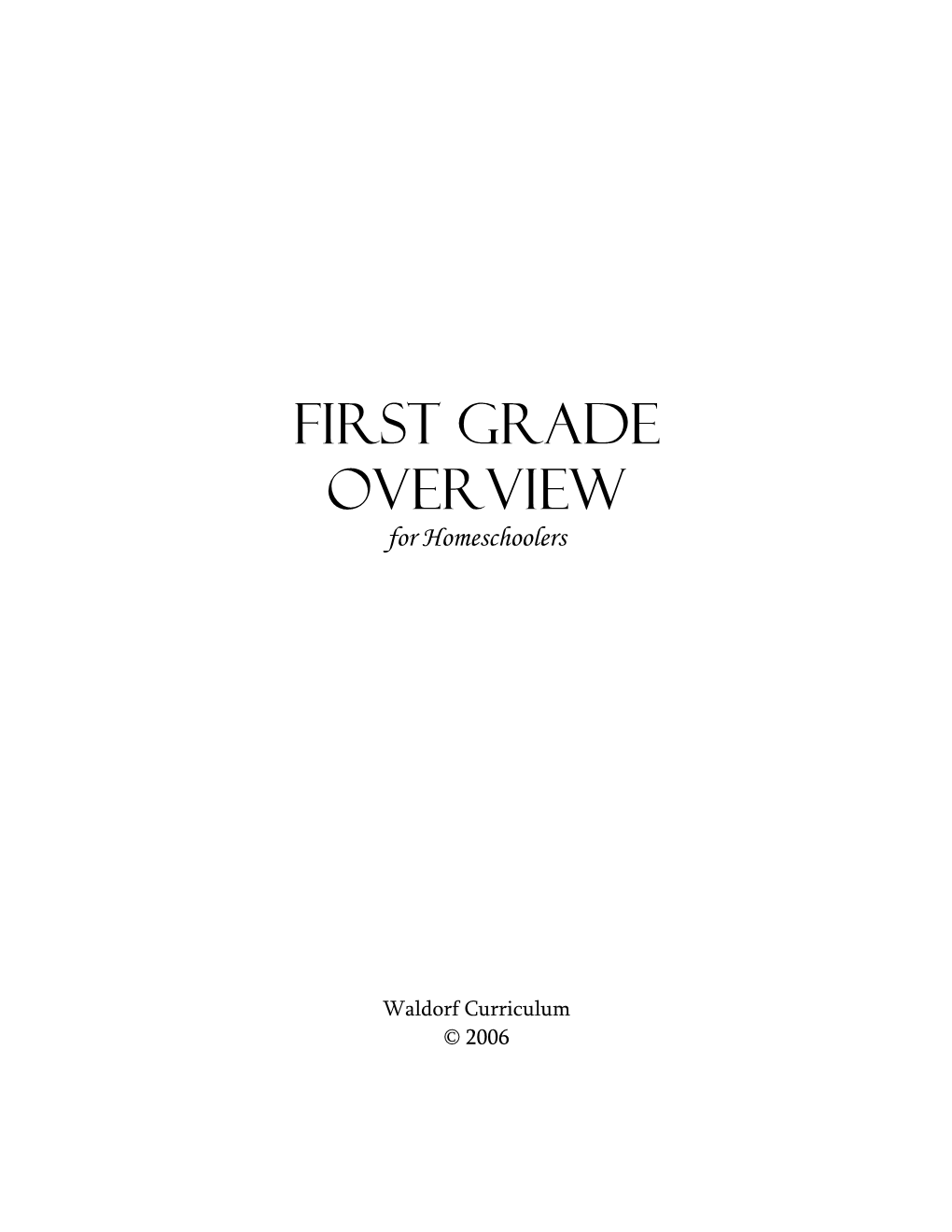 First Grade Overview for Homeschoolers