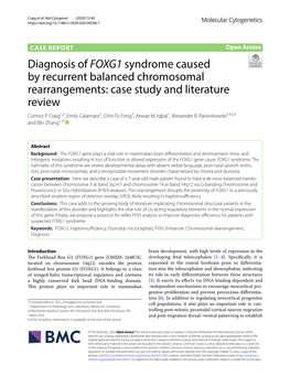 Diagnosis of FOXG1 Syndrome Caused by Recurrent Balanced Chromosomal Rearrangements: Case Study and Literature Review Connor P