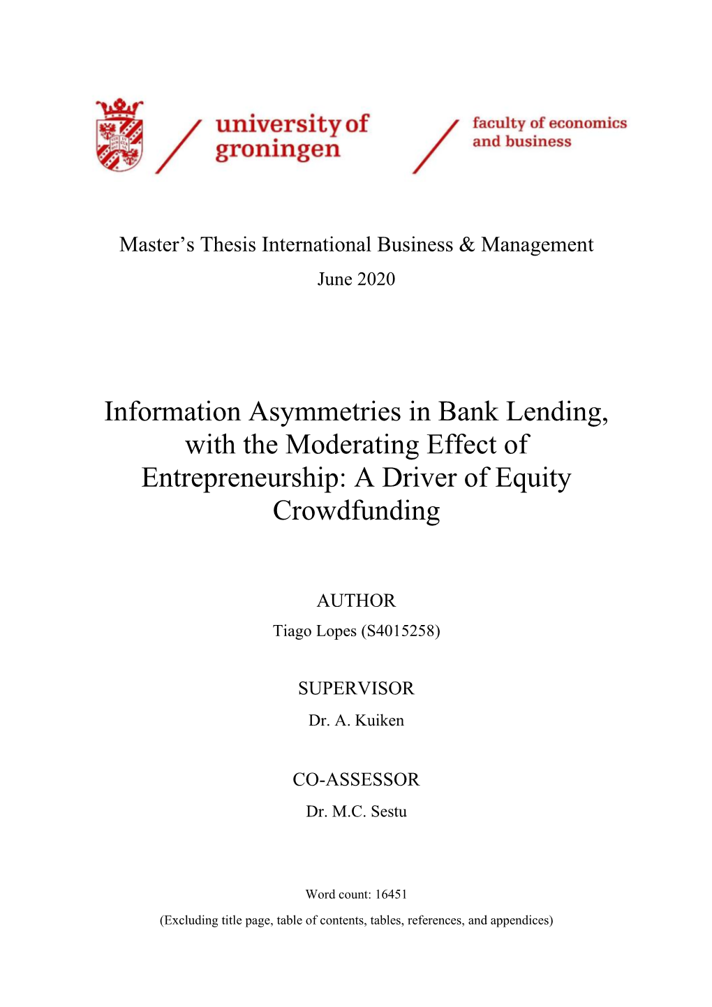 Information Asymmetries in Bank Lending, with the Moderating Effect of Entrepreneurship: a Driver of Equity Crowdfunding
