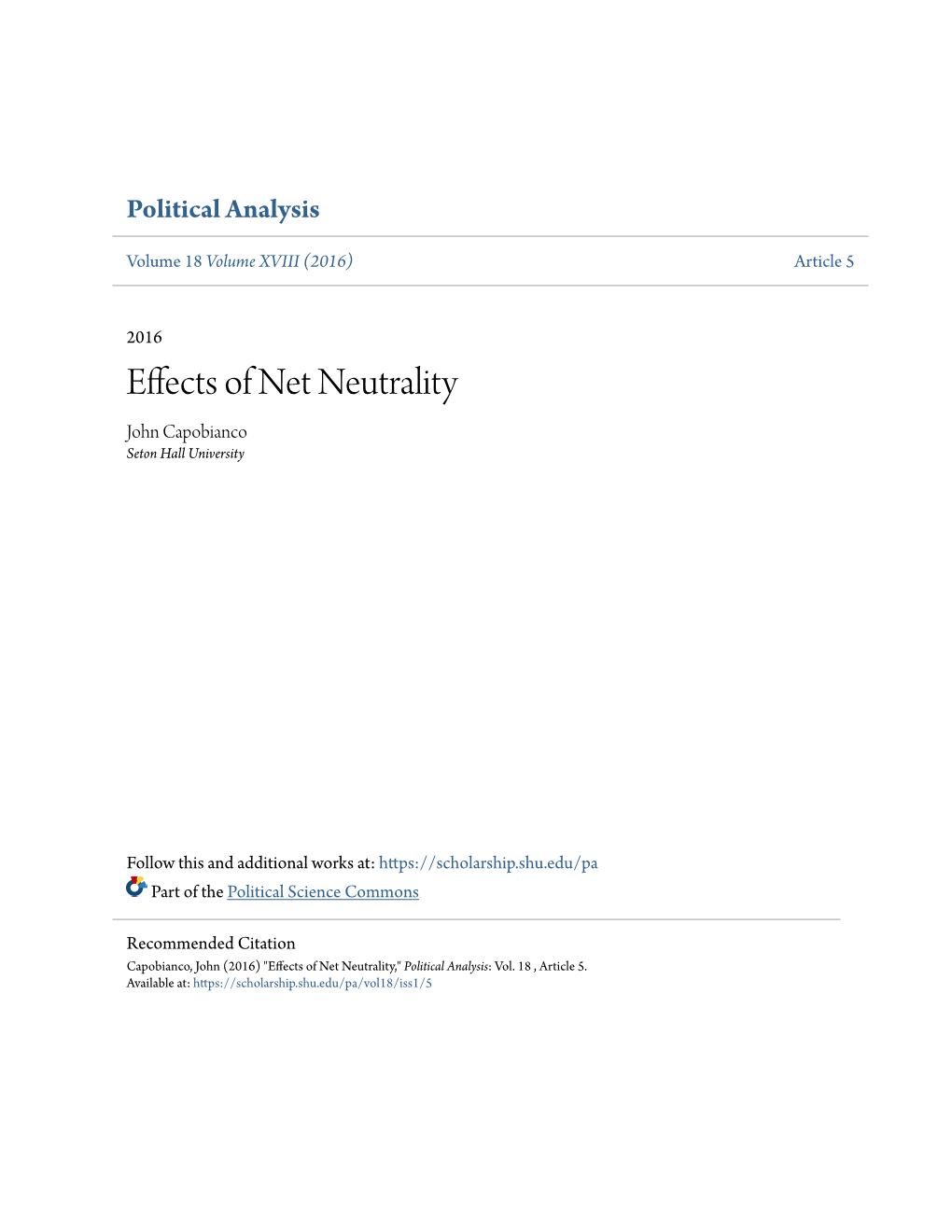 Effects of Net Neutrality John Capobianco Seton Hall University