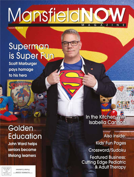 Superman Is Super Fun Scott Marburger Pays Homage to His Hero