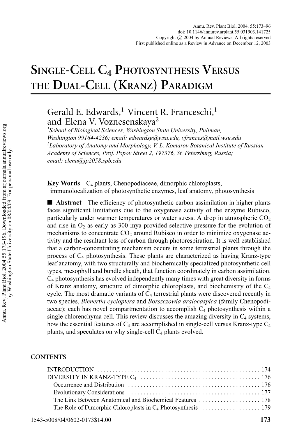 Single-Cell C4 Photosynthesis Versus the Dual-Cell (Kranz)Paradigm