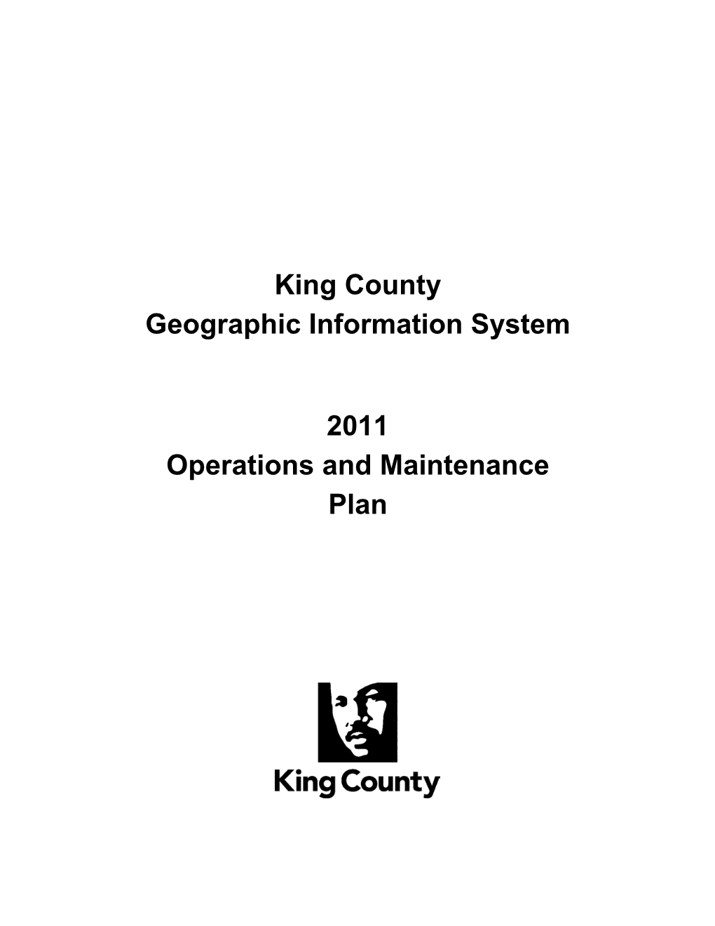 King County Geographic Information System 2011 Operations And