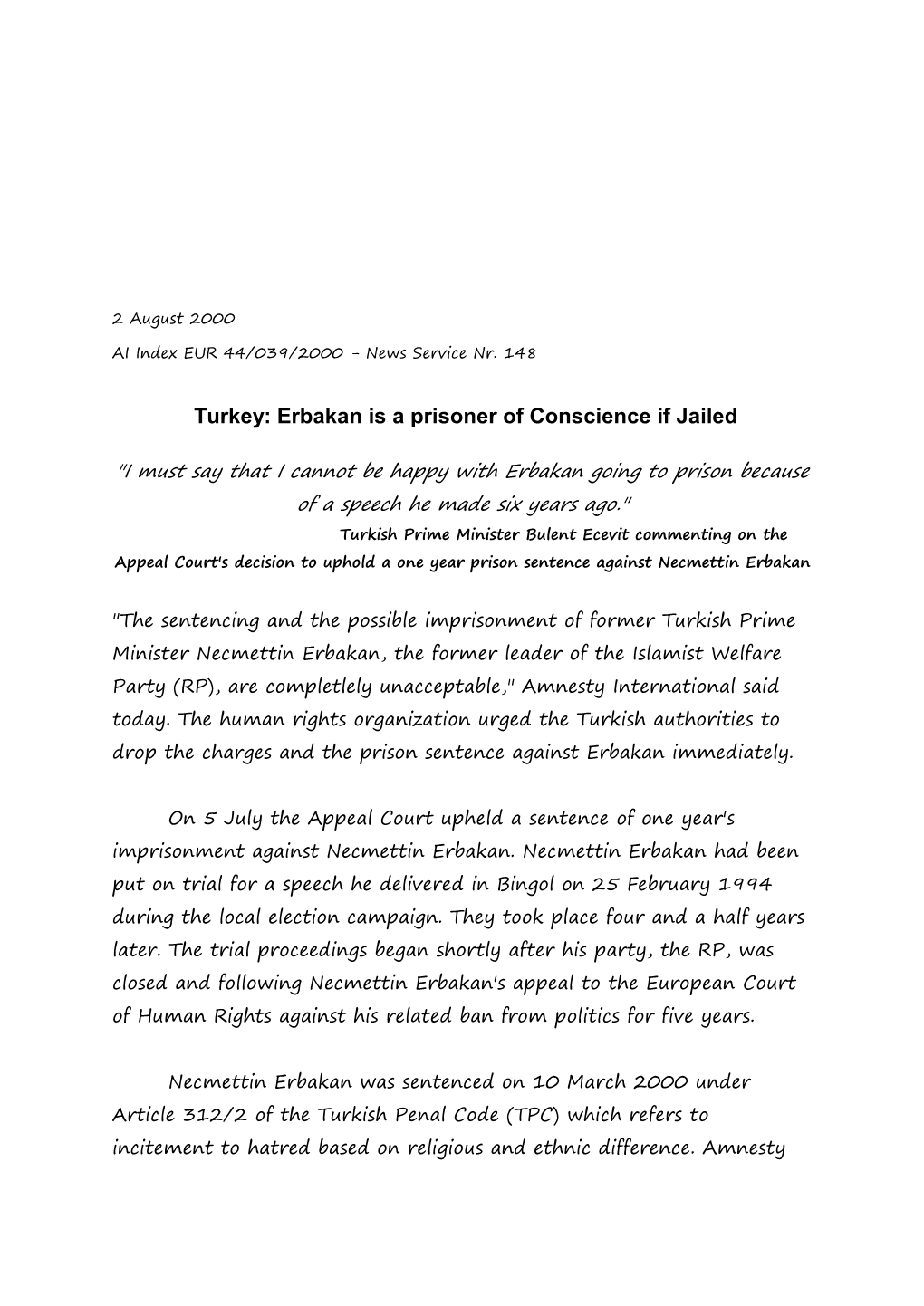 Erbakan Is a Prisoner of Conscience If Jailed