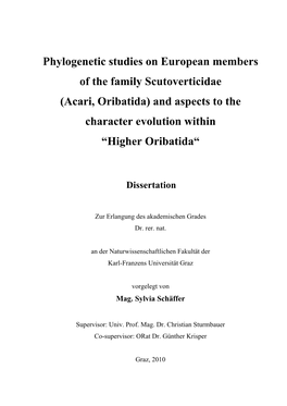 Phylogenetic Studies on European Members of the Family Scutoverticidae (Acari, Oribatida) and Aspects to the Character Evolution Within “Higher Oribatida“