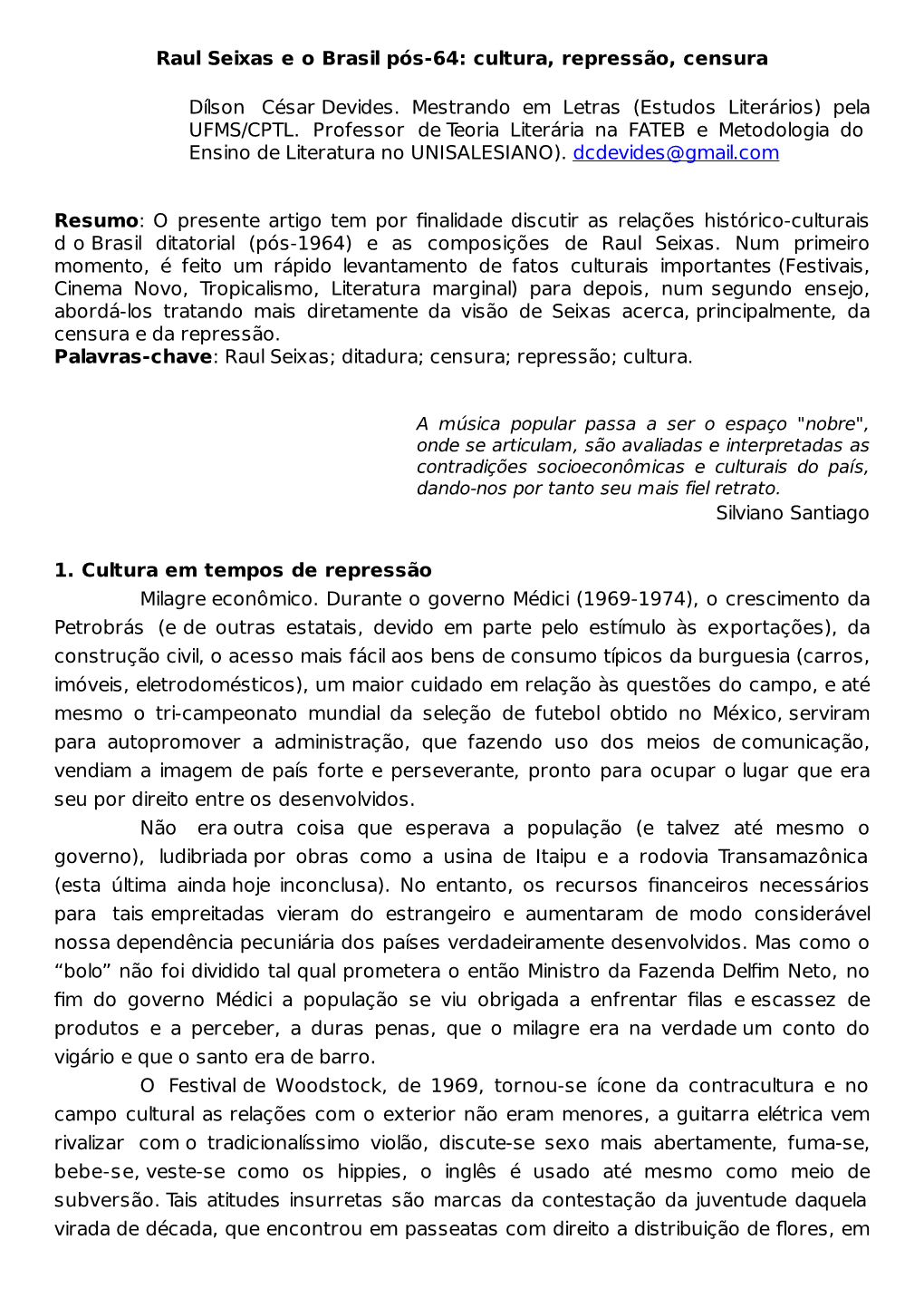 Raul Seixas E O Brasil Pós-64: Cultura, Repressão, Censura