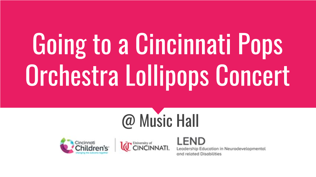 Going to a Cincinnati Pops Orchestra Lollipops Concert
