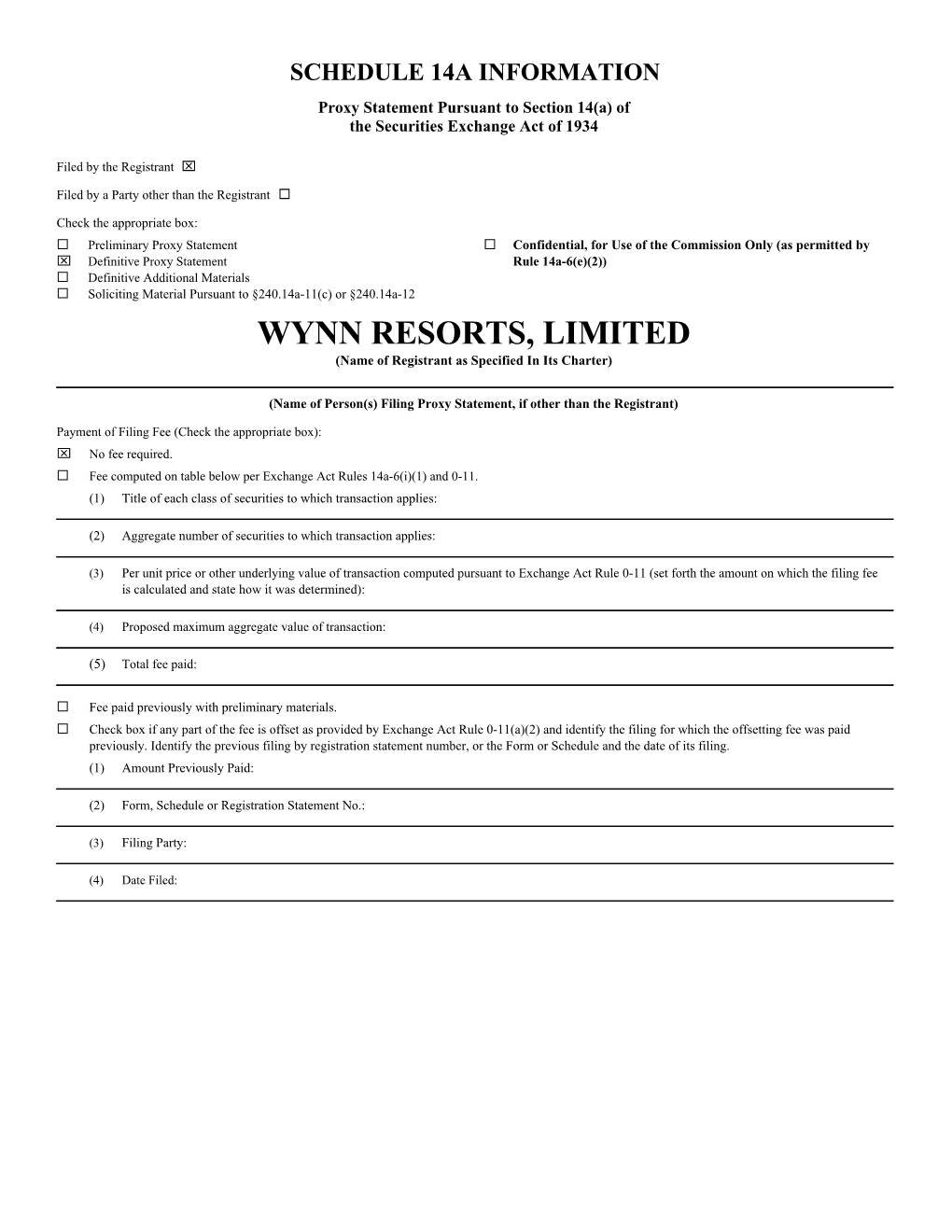 WYNN RESORTS, LIMITED (Name of Registrant As Specified in Its Charter)