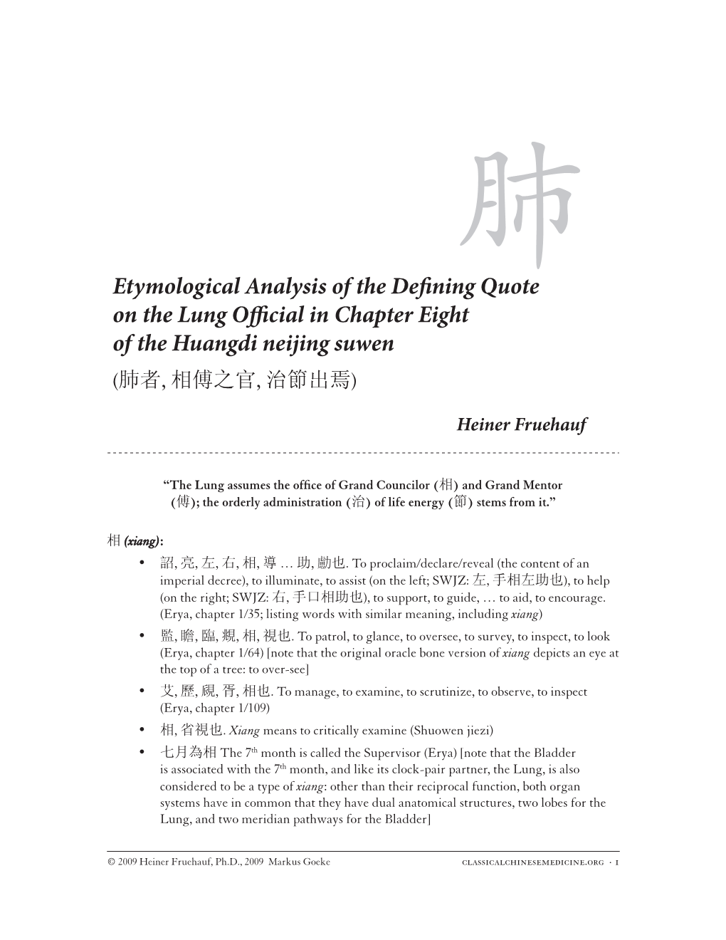 Etymological Analysis of the Defining Quote on the Lung Official in Chapter Eight of the Huangdi Neijing Suwen (肺者, 相傅之官, 治節出焉)