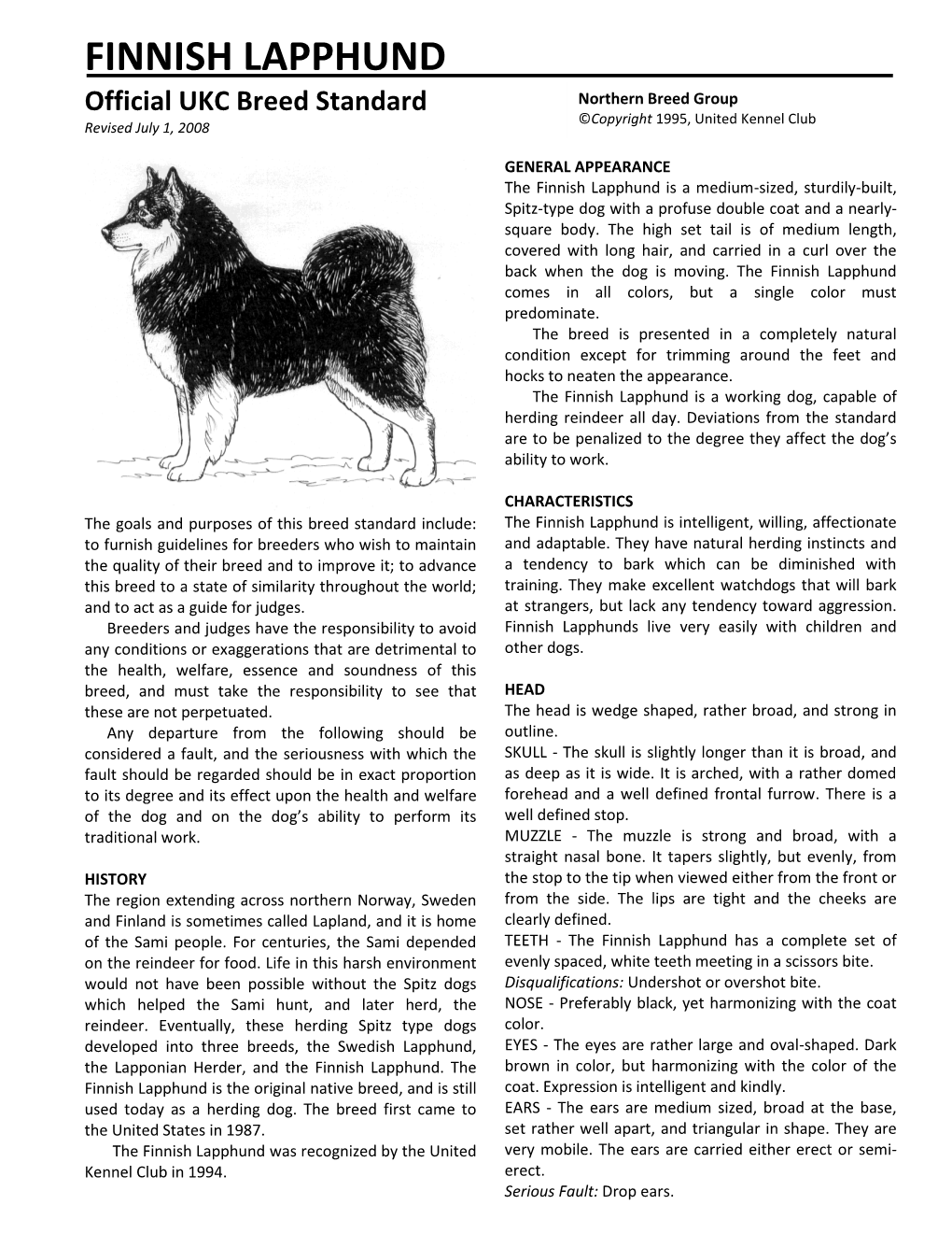 FINNISH LAPPHUND Official UKC Breed Standard Northern Breed Group ©Copyright 1995, United Kennel Club Revised July 1, 2008