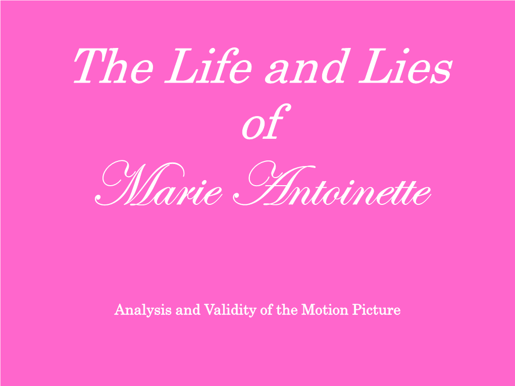 The Life and Lies of Marie Antoinette