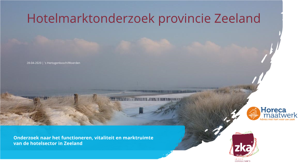 Hotelmarktonderzoek Provincie Zeeland