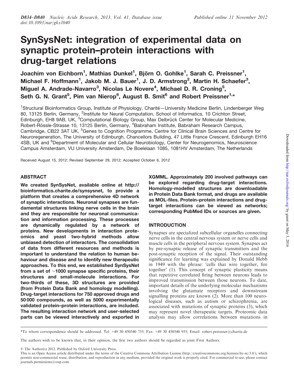 Synsysnet: Integration of Experimental Data on Synaptic Protein–Protein Interactions with Drug-Target Relations Joachim Von Eichborn1, Mathias Dunkel1, Bjo¨ Rn O