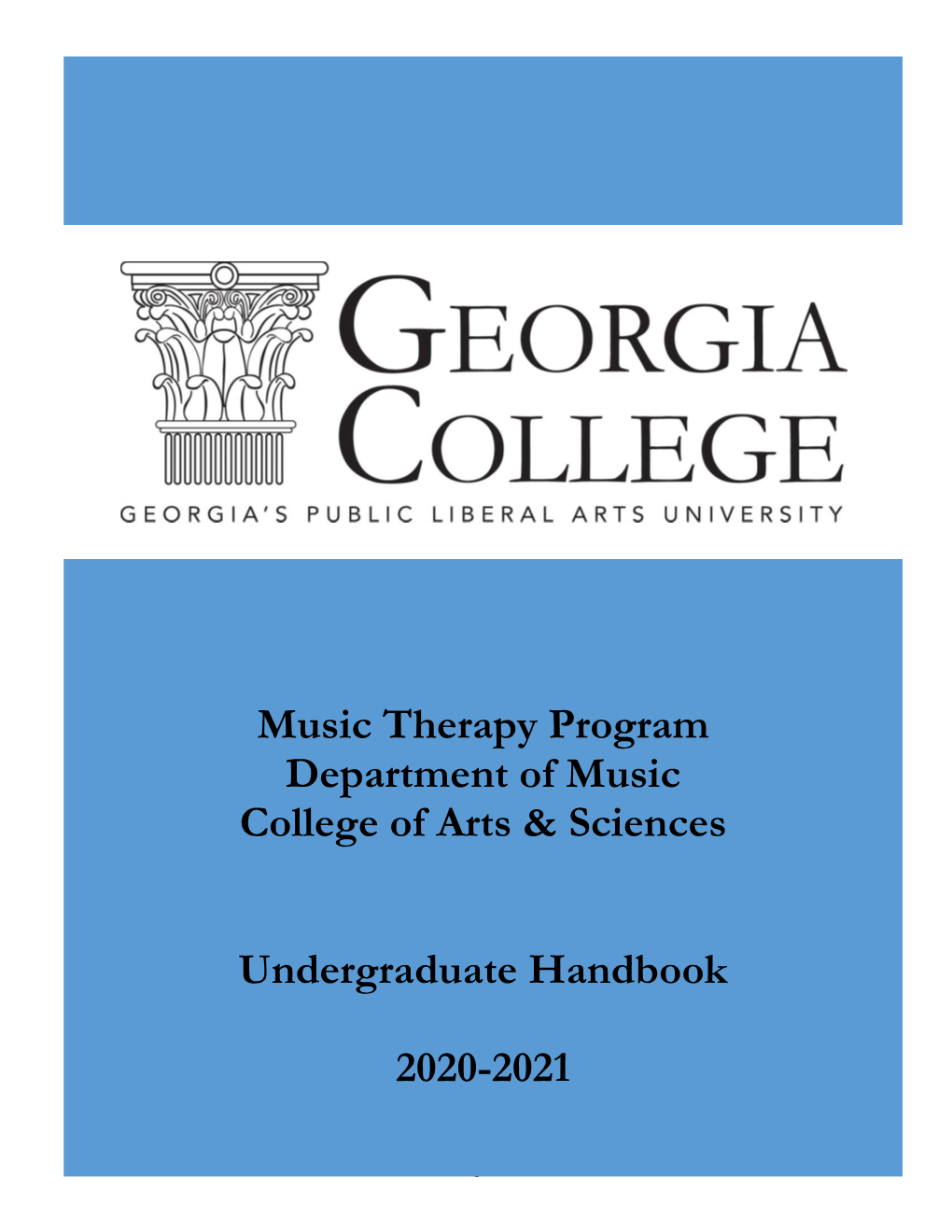 Music Therapy Program Department of Music College of Arts & Sciences