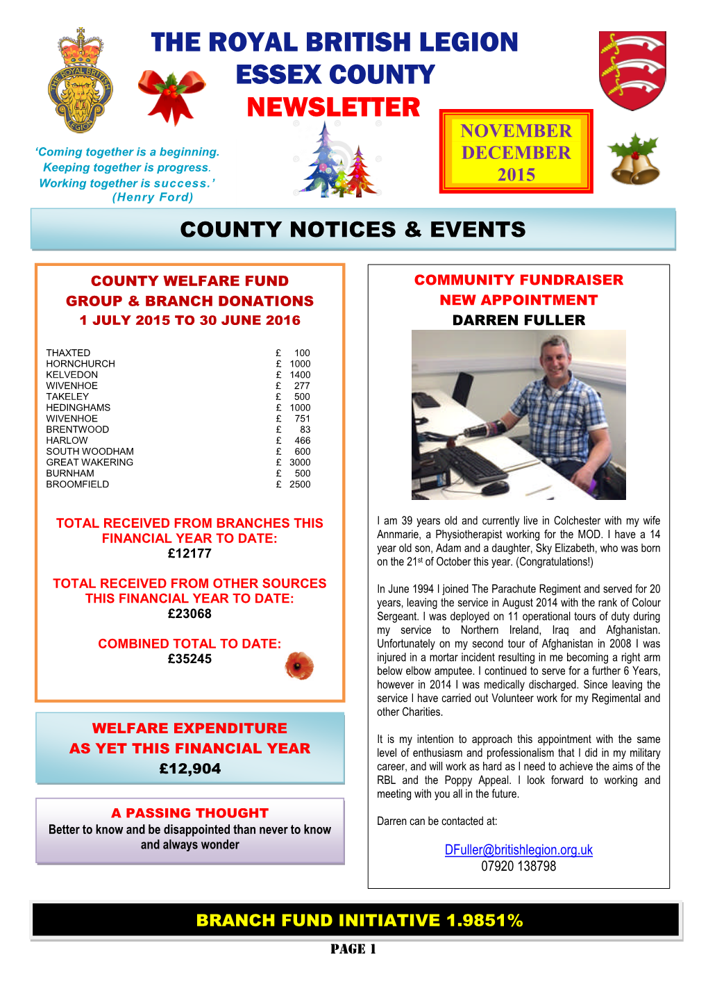 THE ROYAL BRITISH LEGION ESSEX COUNTY NEWSLETTER NOVEMBER ‘Coming Together Is a Beginning