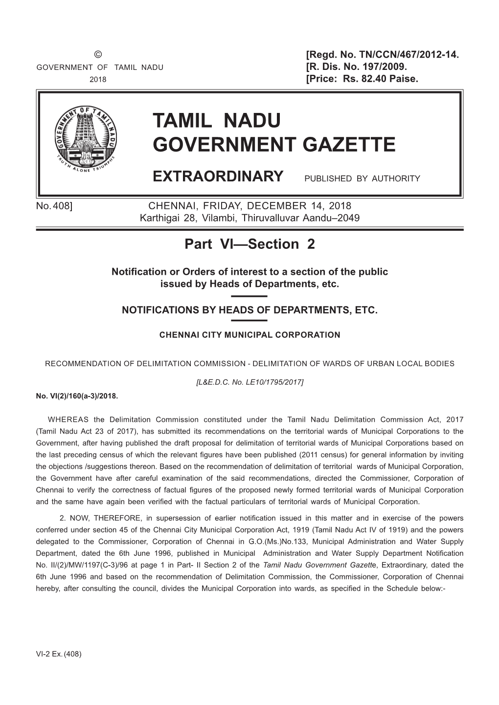 408] CHENNAI, FRIDAY, DECEMBER 14, 2018 Karthigai 28, Vilambi, Thiruvalluvar Aandu–2049 Part VI—Section 2