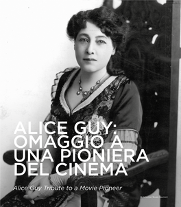 Alice Guy: Omaggio a Una Pioniera Del Cinema