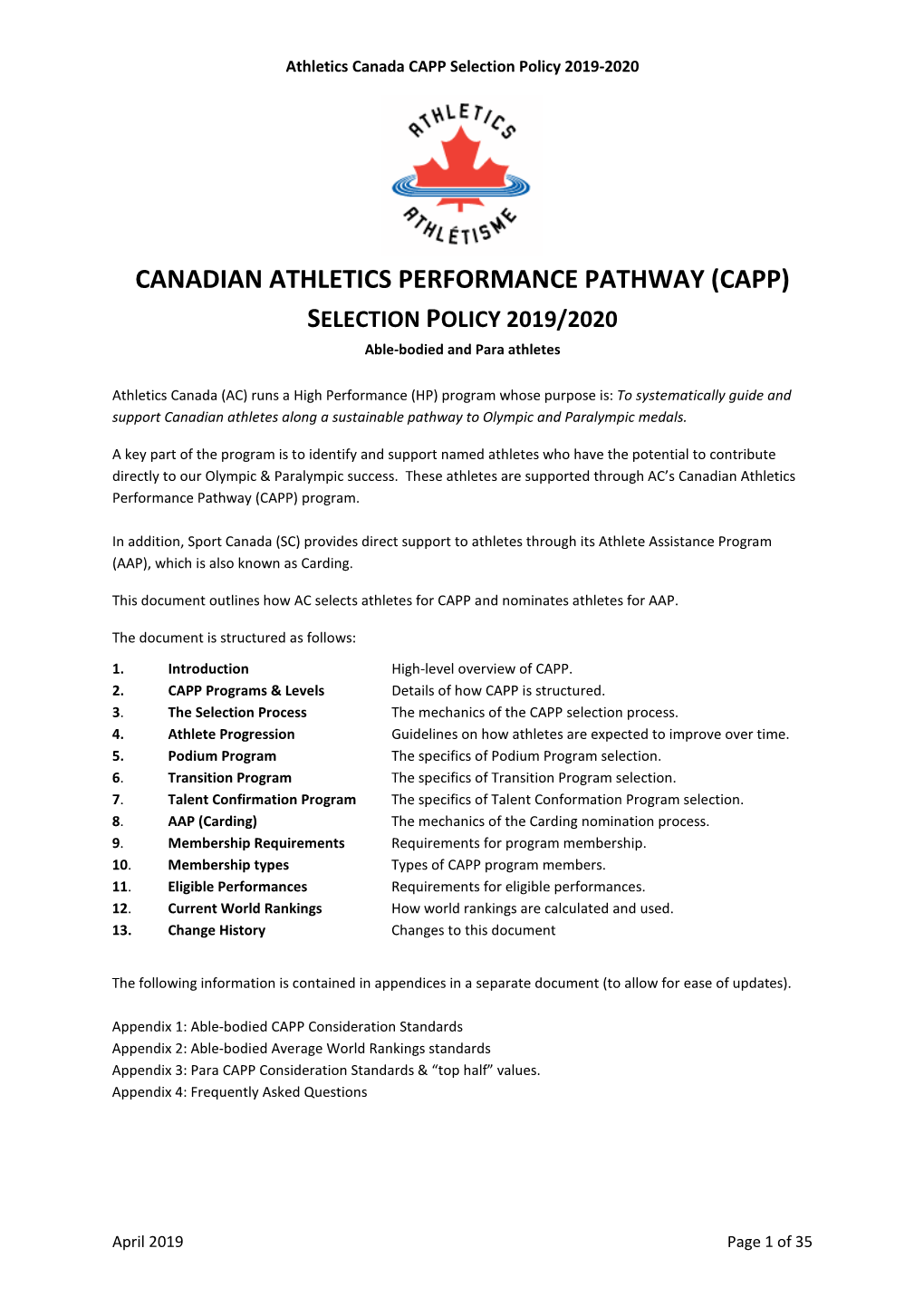 CANADIAN ATHLETICS PERFORMANCE PATHWAY (CAPP) SELECTION POLICY 2019/2020 Able-Bodied and Para Athletes