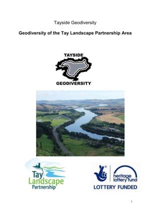 Tayside Geodiversity Geodiversity of the Tay Landscape Partnership Area