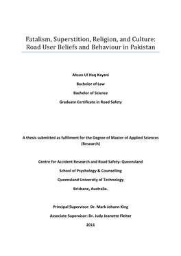 Fatalism, Superstition, Religion, and Culture: Road User Beliefs and Behaviour in Pakistan