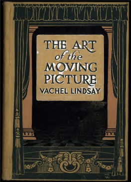 The Art of the Moving Picture the Macmillan Company