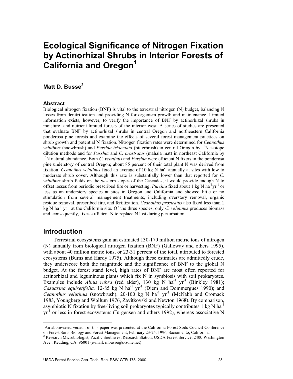 Ecological Significance of Nitrogen Fixation by Actinorhizal Shrubs in Interior Forests of California and Oregon1