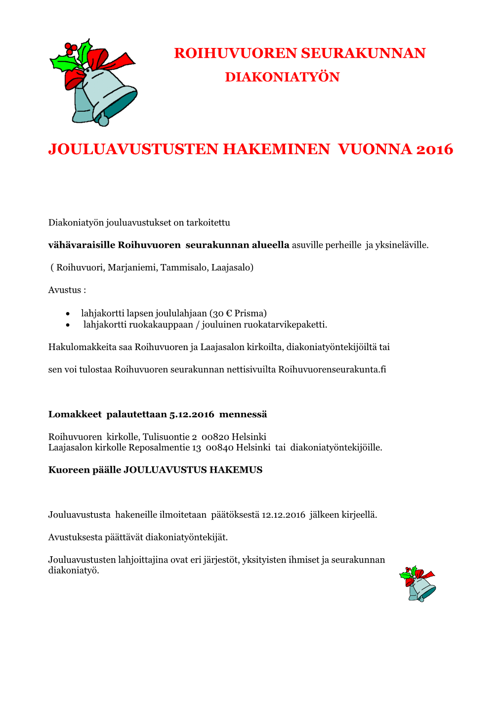 Jouluavustusten Hakeminen Vuonna 2016