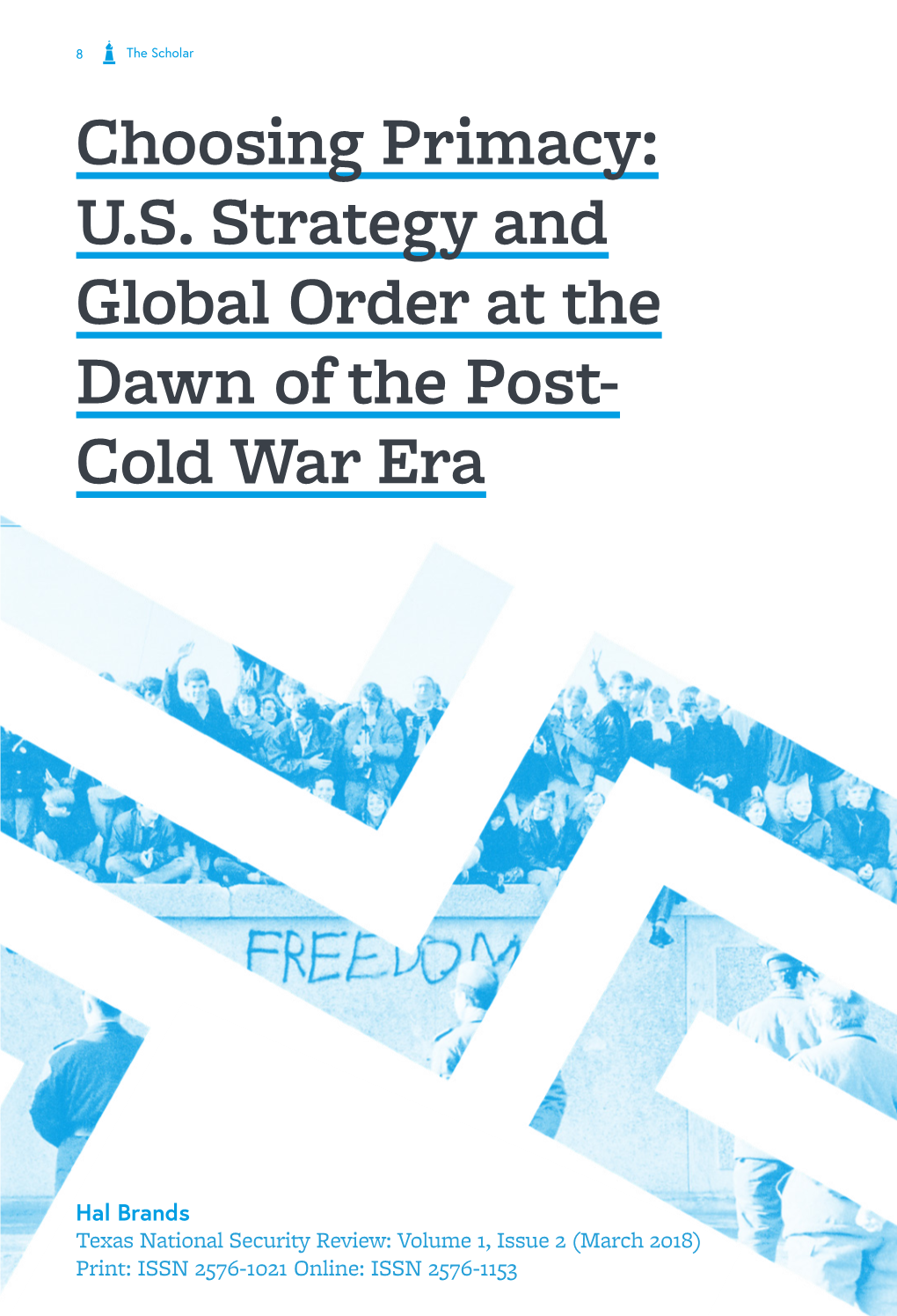 US Strategy and Global Order at the Dawn of the Post- Cold War