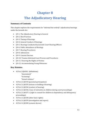 The Adjudication Hearing