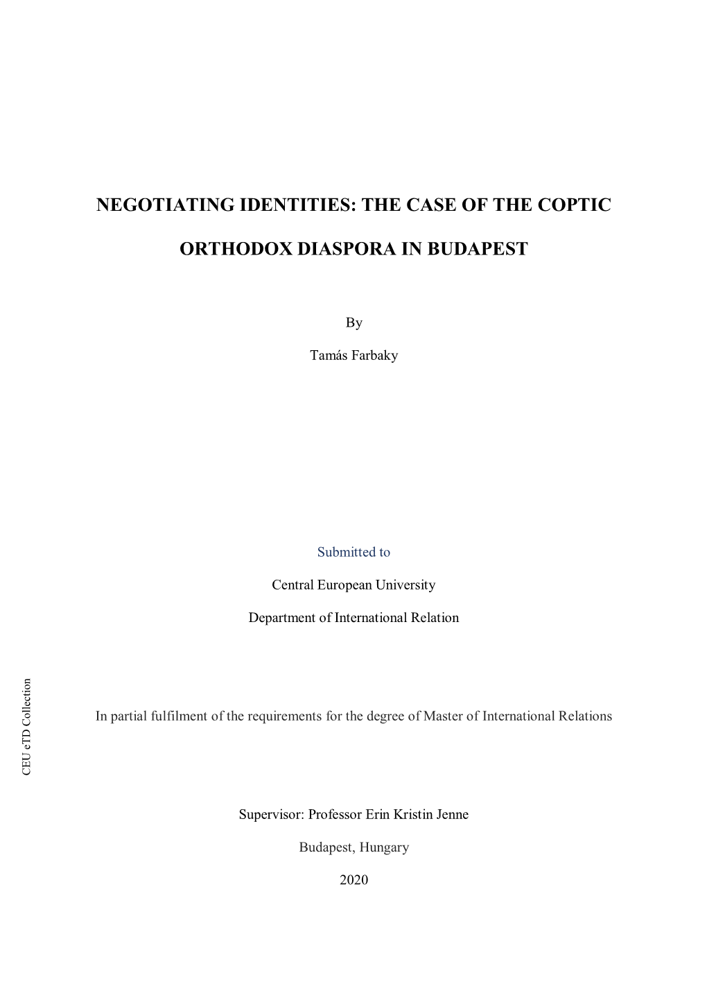 Negotiating Identities: the Case of the Coptic Orthodox Diaspora in Budapest