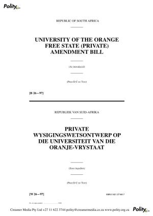 University of the Orange Free State (Private) Amendment Bill
