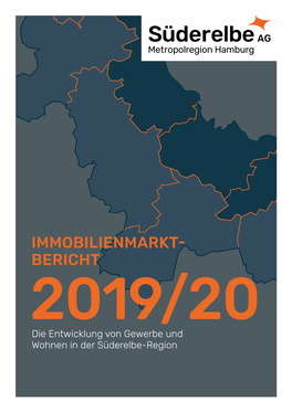 IMMOBILIENMARKT- BERICHT 2019/20 Die Entwicklung Von Gewerbe Und Wohnen in Der Süderelbe-Region Impressum