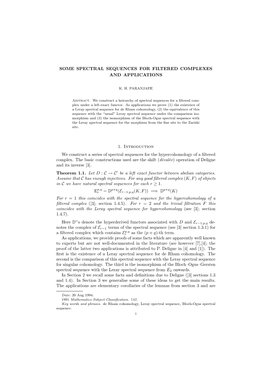 Some Spectral Sequences for Filtered Complexes and Applications