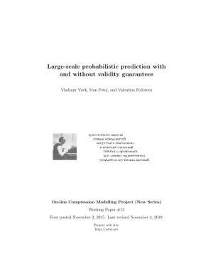 Large-Scale Probabilistic Prediction with and Without Validity Guarantees