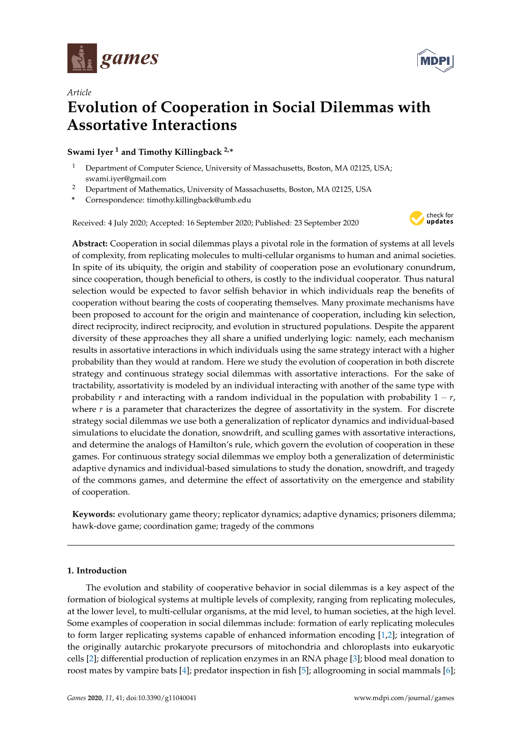 Evolution of Cooperation in Social Dilemmas with Assortative Interactions