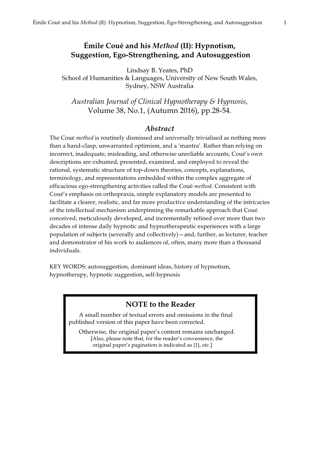 Émile Coué and His Method (II): Hypnotism, Suggestion, Ego-Strengthening, and Autosuggestion Australian Journal of Clinical Hy