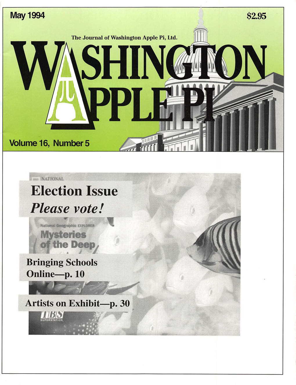 Washington Apple Pi Journal May 1994 Officers and Board of Directors Volunteers President Lorin Evans (202) 543-1248 Head Reading Lib