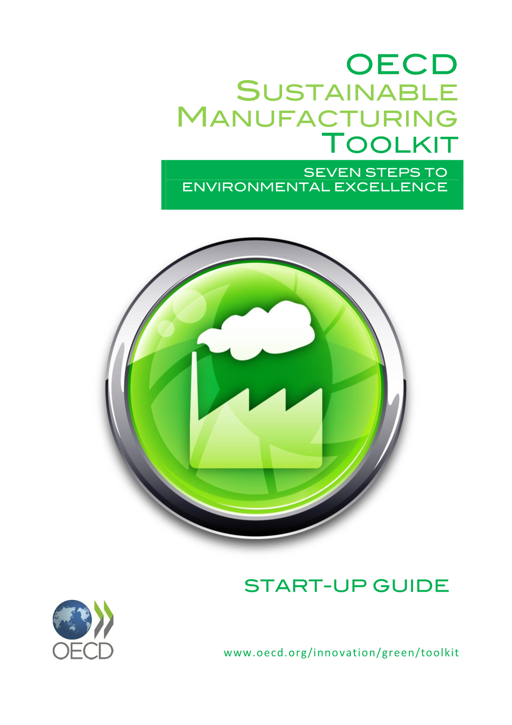 The OECD Sustainable Manufacturing Toolkit