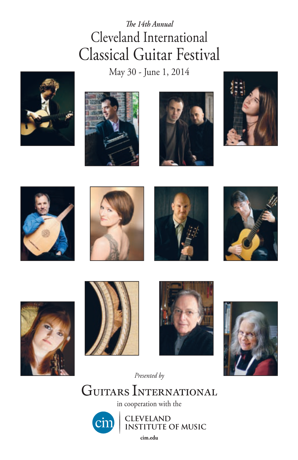 Cleveland International Classical Guitar Festival May 30 - June 1, 2014