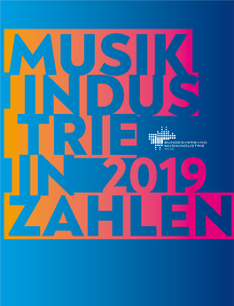 Musikindustrie in Zahlen 2019“ Den Ge- Voraus