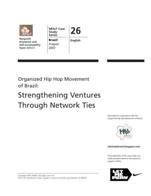 Organized Hip Hop Movement of Brazil: Strengthening Ventures Through Network Ties